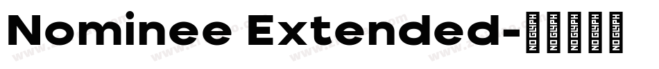 Nominee Extended字体转换